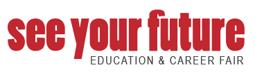 See Your Future – Education & Career Fair